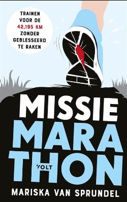 Missie marathon - hardlopen zonder geblesseerd te raken